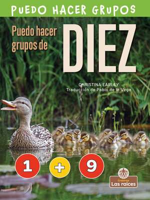 cover image of Puedo hacer grupos de diez (I Can Make Ten)